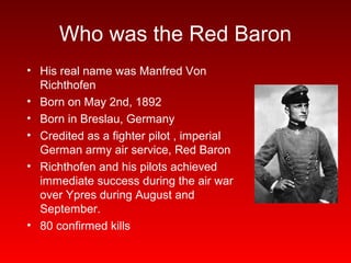 Реферат: Baron Manfried Von Richtofen The Red Baron